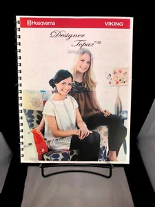 Husqvarna Viking Designer Topaz 50 -SAMPLER- Book COLOR - Free Shipping - Picture 1 of 5