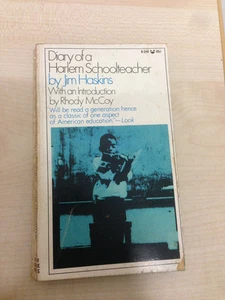 LIBRO DIARY OF A HARLEM SCHOOLTEACHER JIM HASKINS McCOY GROVE PRESS 1970 - Imagen 1 de 1