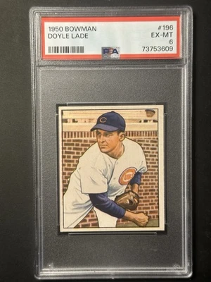 1950 BOWMAN BASEBALL CARD #196 DOYLE LADE PSA 6 - Image 1 of 2