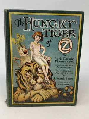 Ruth Plumly Thompson, L Frank Baum / HUNGRY TIGER OF OZ 1st Edition 1926 - Image 1 of 4