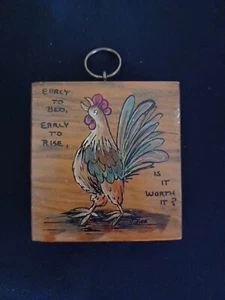 3.25" × 3.5" Wood Block Painting Of Rooster With A Saying. Signed Yoder - Picture 1 of 2