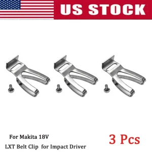 3 PCS Belt Clip Hooks for Makita LXT 14.4V 18V battery tool impact Driver Hammer - Picture 1 of 3