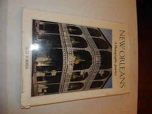 NEW ORLEANS A PHOTOGRAPHIC JOURNEY SUZI FORBES BOOK HARD BACK CRESCENT - Picture 1 of 2