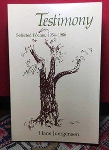 Testimony : Selected Poems, 1954-1986 by Hans Juergensen - Picture 1 of 3