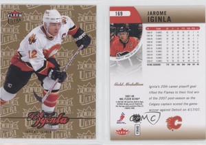 2007-08 Fleer Ultra Gold Medallion Edition Jarome Iginla #169 HOF