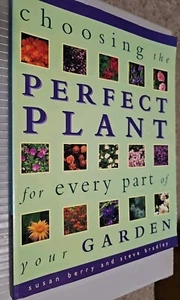 Choosing the Perfect Plant for Every Part of the Garden by Bradley Paperback The - Bild 1 von 1