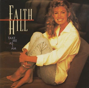 Faith Hill - Take Me As I Am (CD) - Imagen 1 de 1