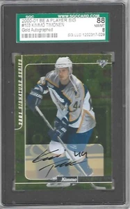 2000/01 BAP SIGNATURE #103 KIMMO TIMONEN AUTOGRAPHED GOLD CARD SGC 88 OR 8 NM/MT - Picture 1 of 1