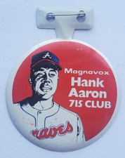 Vintage 1970's Hank Aaron Magnavox 715 Homerun Club Baseball Pin Button Braves