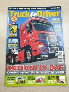 Truck & Driver Magazine July 2009 Defiantly DAF XF105 Scania 144 Truckfest - Picture 1 of 6