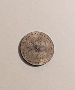 Vtg Horn-Draulic Loaders Spinning Token - Round & Round - Farm Equipment Coin Ad - Picture 1 of 6