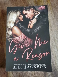 Give Me a Reason A Novel by A. L. Jackson Redemption Hills 1st Edition Paperback - Picture 1 of 3
