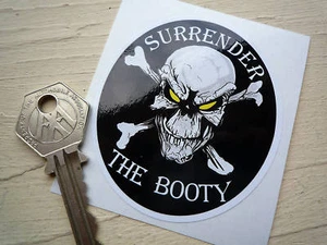 SURRENDER THE BOOTY Jolly Roger Pirate Skull Sticker - Picture 1 of 1