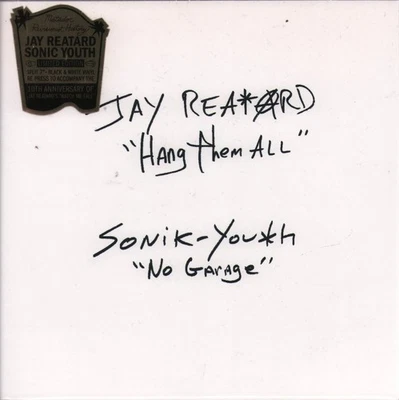 Jay Reatard / Sonic Youth Hang Them All / No Garage 7" vinyl Europe Matador 2019 - Bild 1 von 2