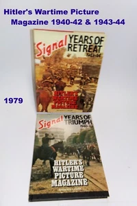 Signal: Hitler's Wartime Picture Magazine 1940-42 & 1943-44 Photos Illustrations - Foto 1 di 21