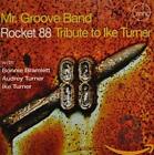 Mr. Groove Band - Rocket88-Tribute To Ike Turner CD #2003377
