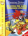Sei ciccia per gatti, Geronimo Stilton! | Book | condition good