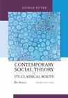 Contemporary Social Theory and Its Classic- 0073404381, 