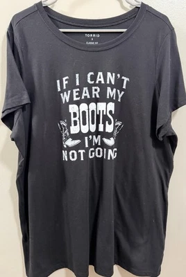 Camiseta Torrid If I Can’t Wear My Boots Im Not Going Negra Talla 3 Vaquera Western Foto 1 de 4