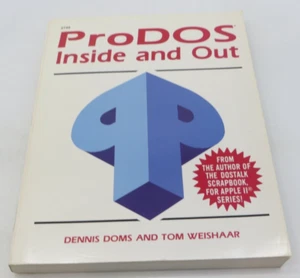 ProDOS Inside and Out By Dennis Doms & Tom Weishaar VTG Computer TAB Book 2745 - Picture 1 of 12