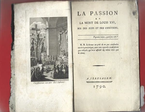 1790 REVOLUTION LA PASSION ET MORT DE LOUIS XVI ROI DES JUIFS ... RARE PAMPHLET - Imagen 1 de 2
