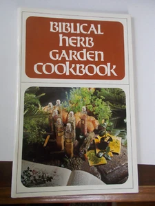 Biblical Herb Garden Cookbook, Softcover, 44 Pages - Imagen 1 de 3