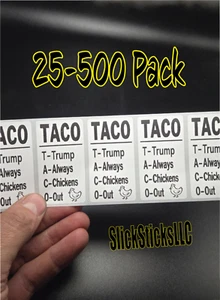 "TACO - Trump Always Chickens Out" confezione sfusa 25-500 adesivi decalcomanie etichette anti - Foto 1 di 2