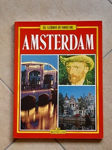 IL LIBRO D' ORO DI AMSTERDAM. AA.VV. BONECHI ED. 1993. 220 FOTOCOLOR. - Imagen 1 de 6