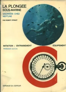 Livre ancien la plongée sous-marine vacances chez Neptune 1968 book - Foto 1 di 3