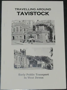 TAVISTOCK BUS HISTORY Early Public Transport West Devon Vehicles Operator Routes - Picture 1 of 1