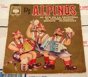 LOS ALPINOS AL SUR DE LA FRONTERA / EL ULTIMO RODEO 45RPM 7" SINGLE RARE MEXICO - Picture 1 of 4