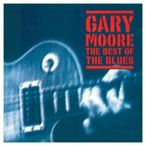 The Best of the Blues by Gary Moore (CD, 2002)