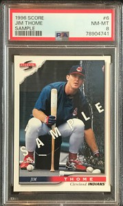 1996 Score Jim Thome SAMPLE #6 PSA 8 NM-MT ~ 1 of 1 - only 1 higher ~ HOF