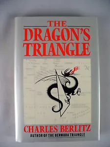 THE DRAGON'S TRIANGLE CHARLES BERLITZ 1989 HB/DJ WYNWOOD PRESS - Foto 1 di 3
