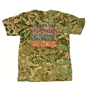 "A Bad Day Hunting Is Better Than A Good Day At Work" Camo Tshirt  - Picture 1 of 4