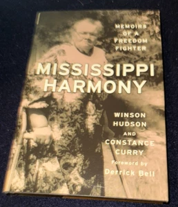 (SIGNED) MISSISSIPPI HARMONY by Winson & Constance Curry - FREEDOM FIGHTER - Picture 1 of 5