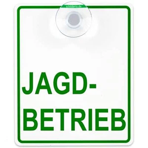 Saugnapfschild Schild "Jagdbetrieb" 100x120mm Auto Scheiben Innenbefestigung - Bild 1 von 7