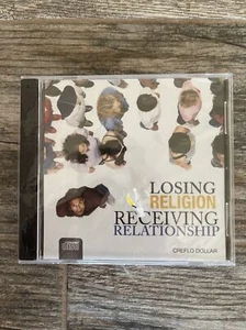LOSING RELIGION RECEIVING RELATIONSHIP by CREFLO DOLLAR - BRAND NEW - Picture 1 of 3