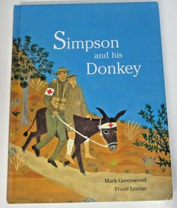 Simpson And His Donkey, by Mark Greenwood & Frane Lessac - HB - 9781921150180 - Picture 1 of 5