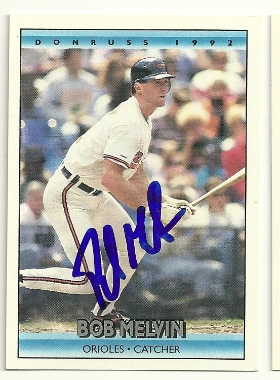BOB MELVIN 1992 DONRUSS SIGNED # 231 ORIOLES - Image 1 of 1