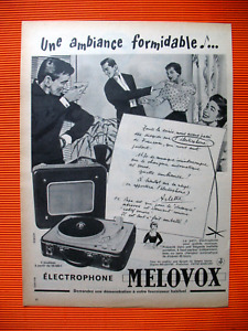 PUBLICITE DE PRESSE MELOVOX ELECTROPHONE UNE AMBIANCE FORMIDABLE AD 1957