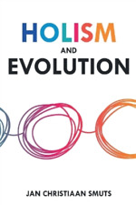 Jan Christiaan Smuts Holism and Evolution (Paperback)