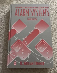 Understanding and Servicing Alarm Systems by H. William Trimmer (1999,Hardcover) - Imagen 1 de 2