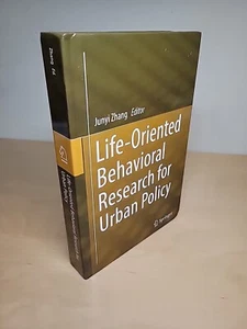 Life-Oriented Behavioral Research for Urban Policy by Junyi Zhang Brand New HC - Picture 1 of 16