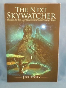 SOFTCOVER! - THE NEXT SKYWATCHER by Jeff Posey - Picture 1 of 2
