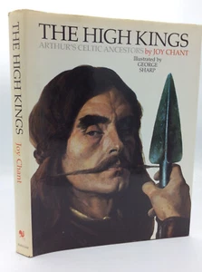 THE HIGH KINGS: Arthur's Celtic Ancestors by Joy Chant -1983- 1st ed - Arthurian - Imagen 1 de 6