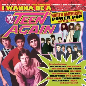 VARIOUS ARTISTS I WANNA BE A TEEN AGAIN: AMERICAN POWER POP, 1980-1989 NEW CD - Picture 1 of 1