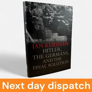 Ian Kershaw Hitler The Germans and the Final Solution First Edition Hardback - Imagen 1 de 18