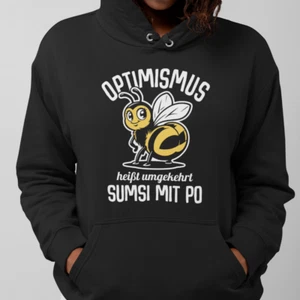 Optimismo significa al revés Sumsi con culo abeja apicultor diversión sudadera con capucha sudadera con capucha - Imagen 1 de 5