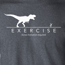 EXERCISE SOME MOTIVATION REQUIRED funny working out gym fitness running T-Shirt